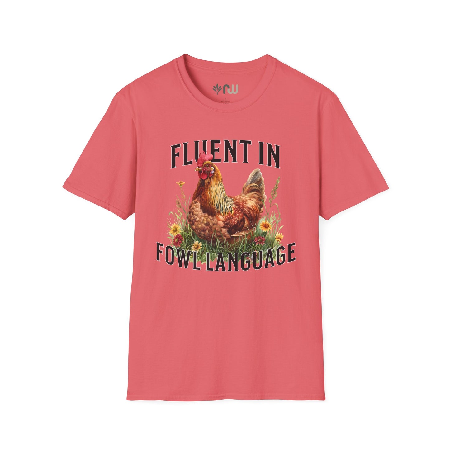 "Fluent in Fowl Language" Softstyle T-Shirt