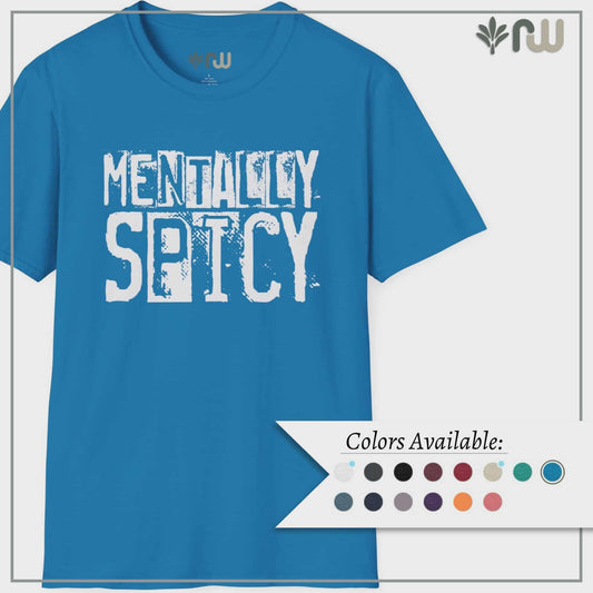 "Mentally Spicy" - Softstyle T-Shirt