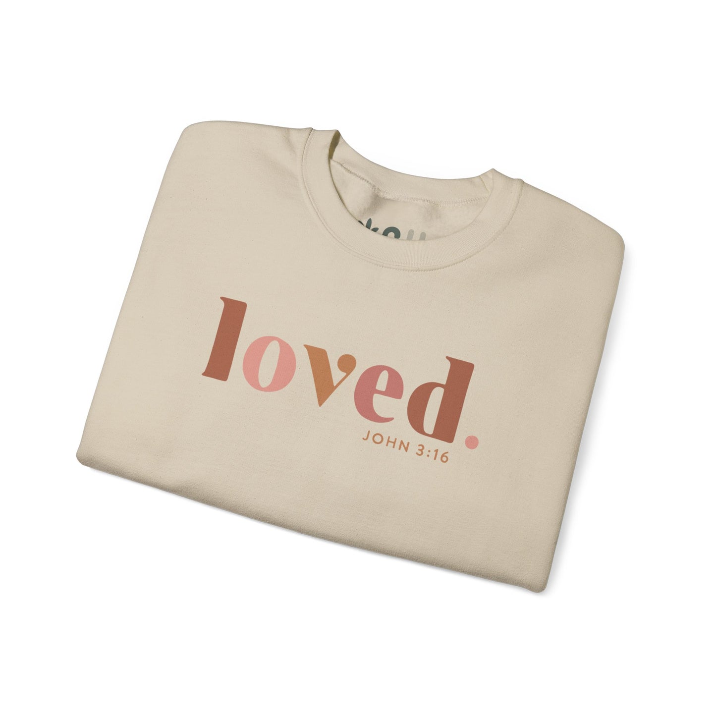"Loved" - Crewneck Sweatshirt
