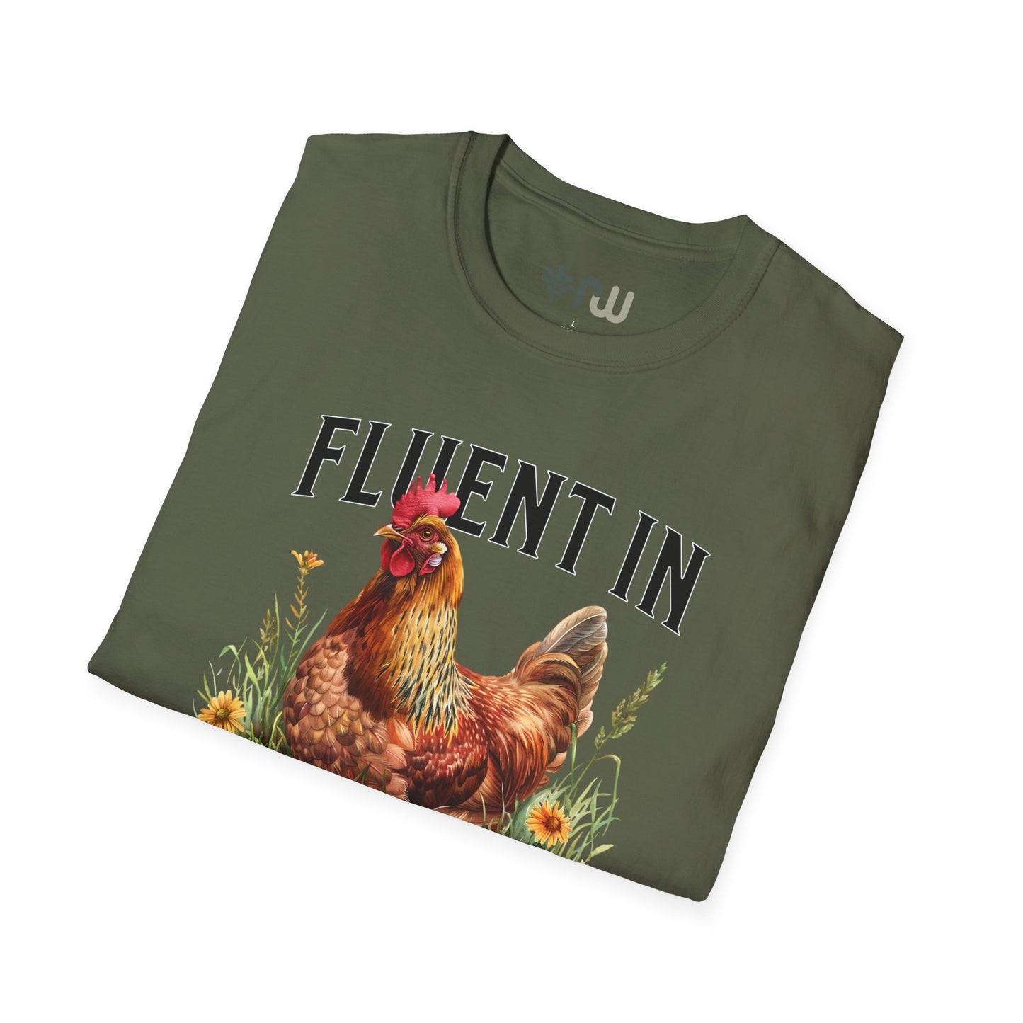 "Fluent in Fowl Language" Softstyle T-Shirt