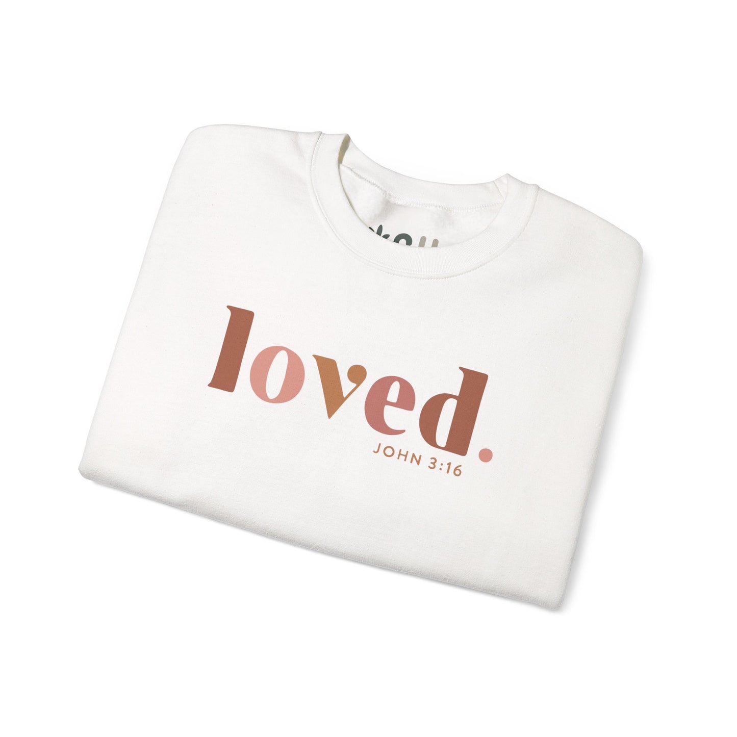 "Loved" - Crewneck Sweatshirt