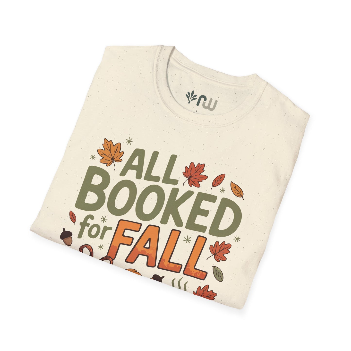 "All Booked for Fall" - Softstyle T-Shirt