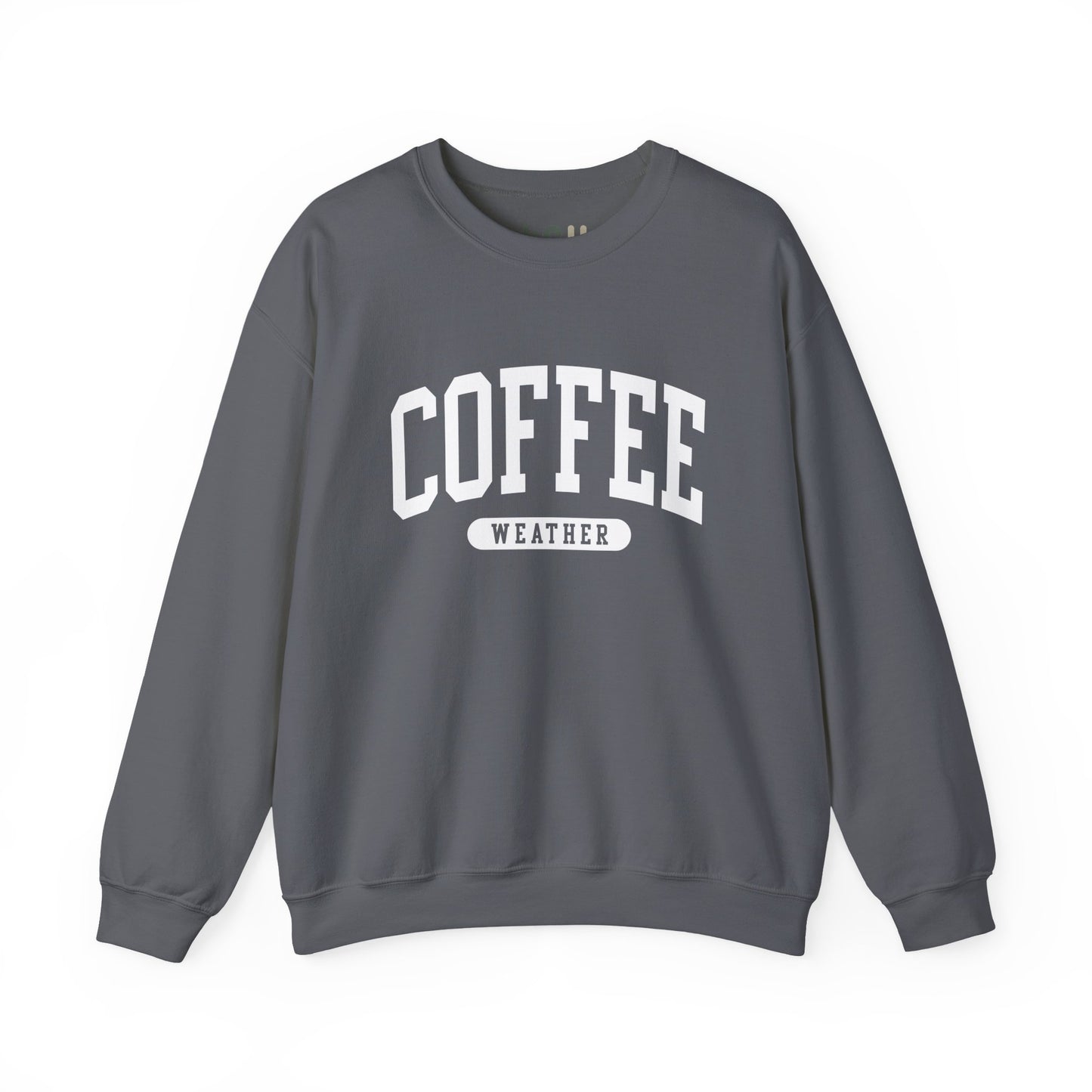 "Coffee Weather" - Crewneck Sweatshirt