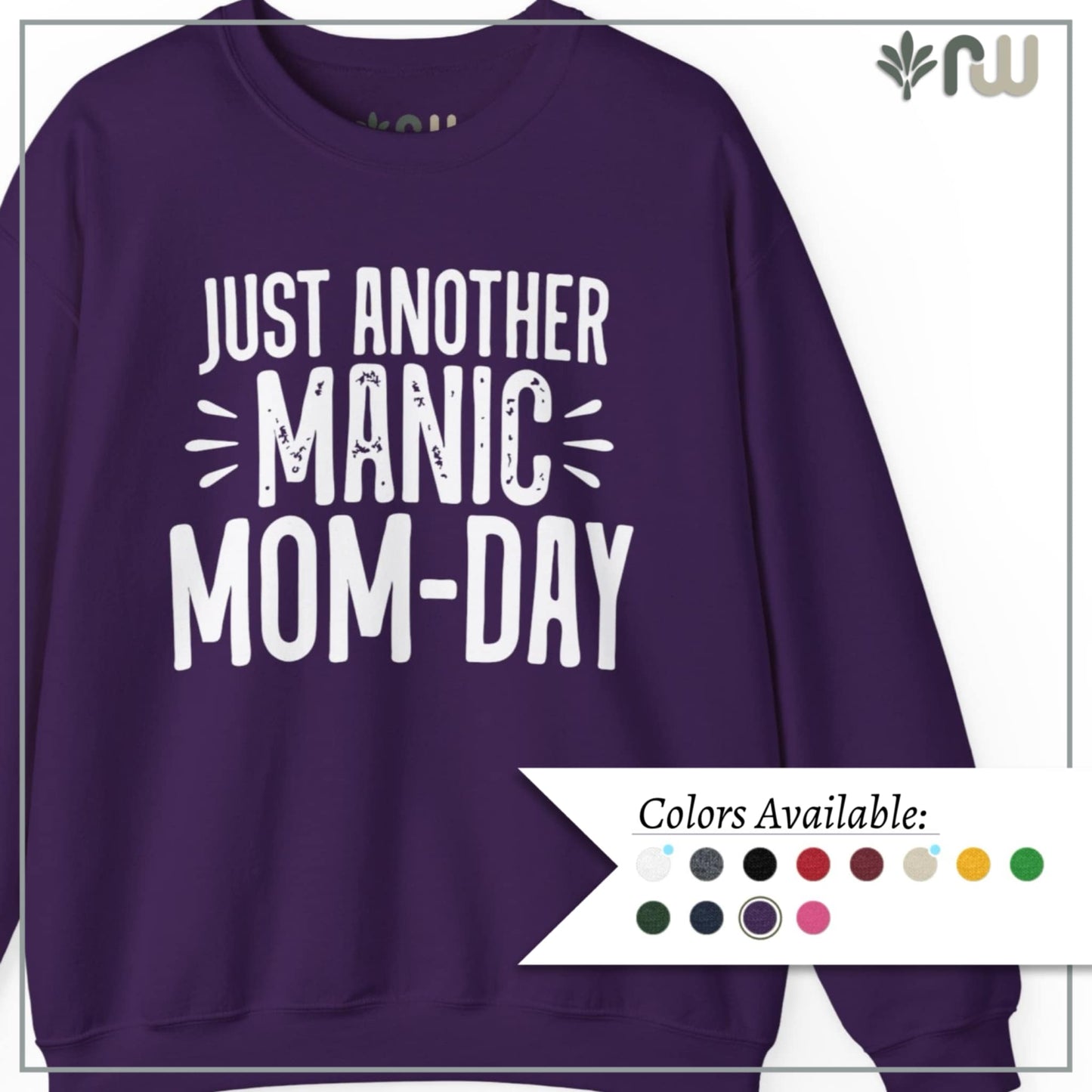 "Just Another Manic Mom Day" Crewneck Sweatshirt