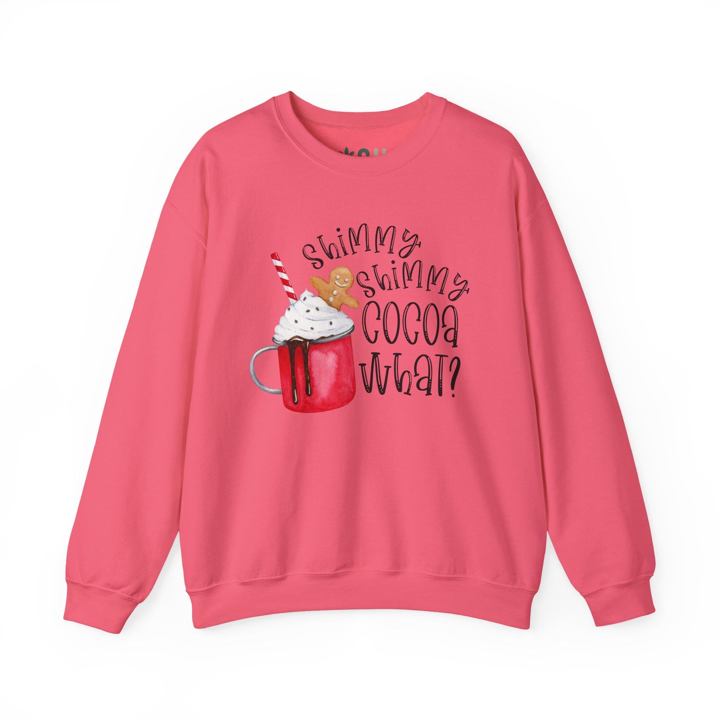 "Shimmy Shimmy Cocoa What" - Crewneck Sweatshirt