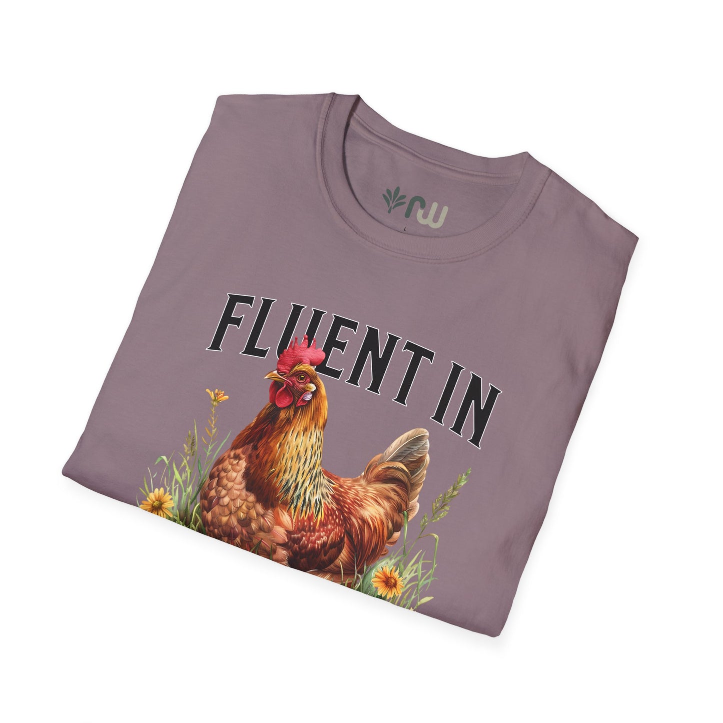 "Fluent in Fowl Language" Softstyle T-Shirt