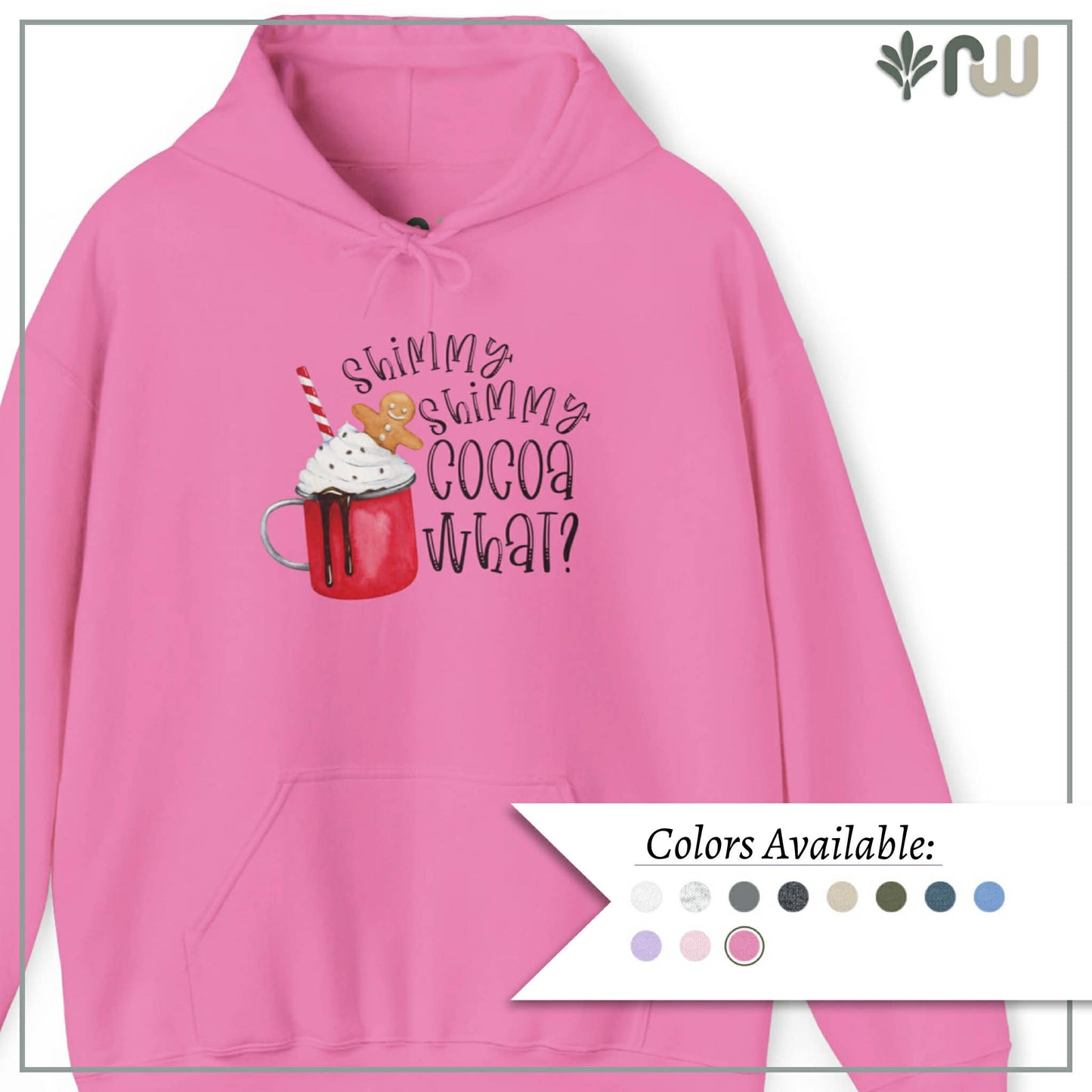 "Shimmy Shimmy Cocoa What?" Hooded Sweatshirt