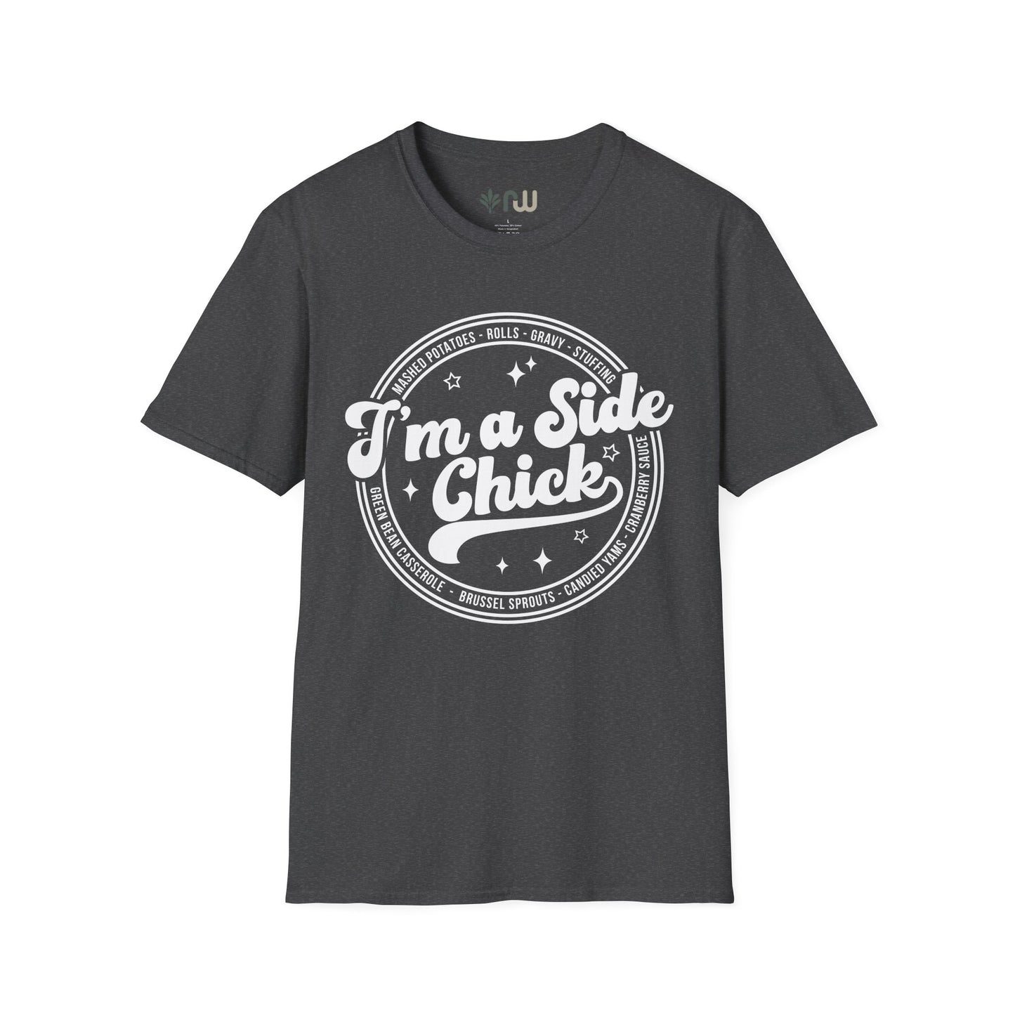 "I'm a Side Chick" - Softstyle T-Shirt