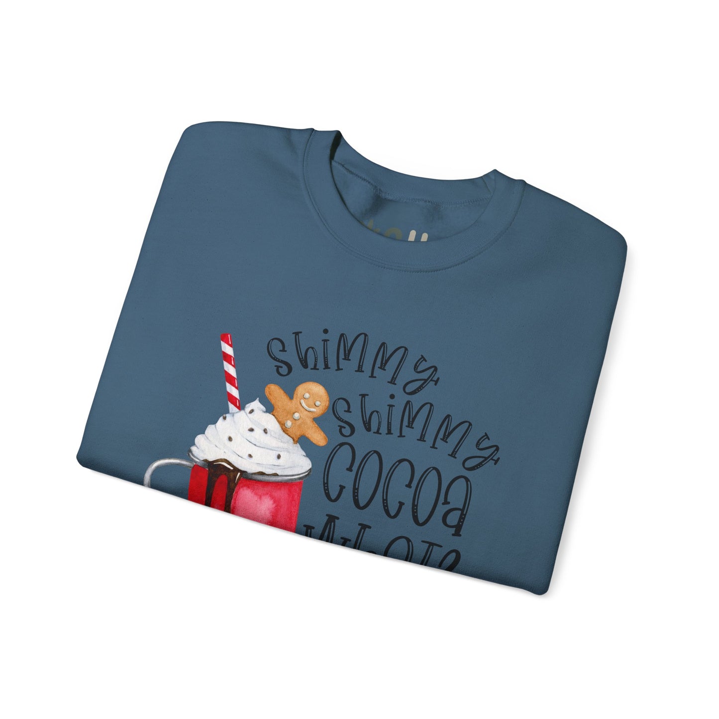 "Shimmy Shimmy Cocoa What" - Crewneck Sweatshirt