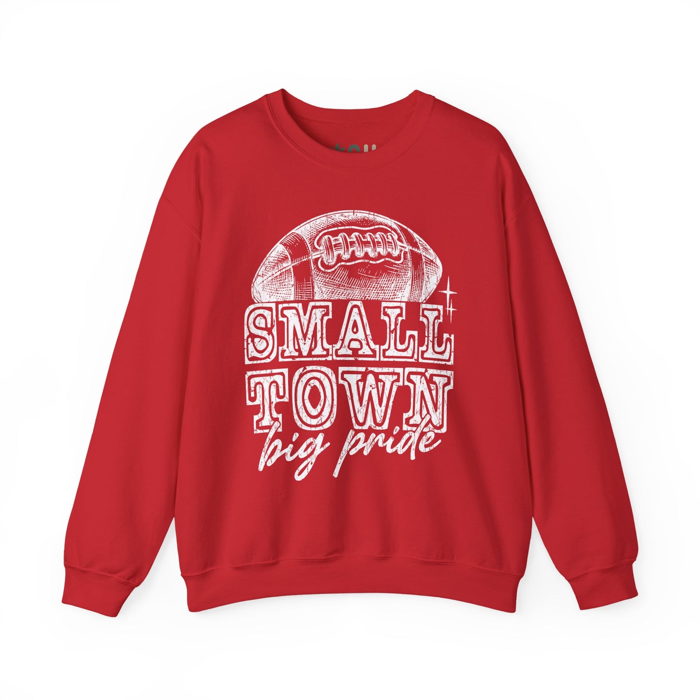 "Small Town, Big Pride" - Crewneck Sweatshirt