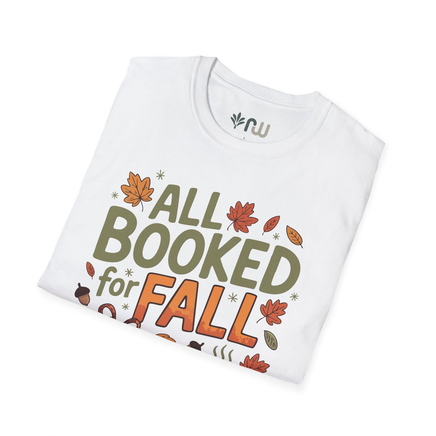 "All Booked for Fall" - Softstyle T-Shirt