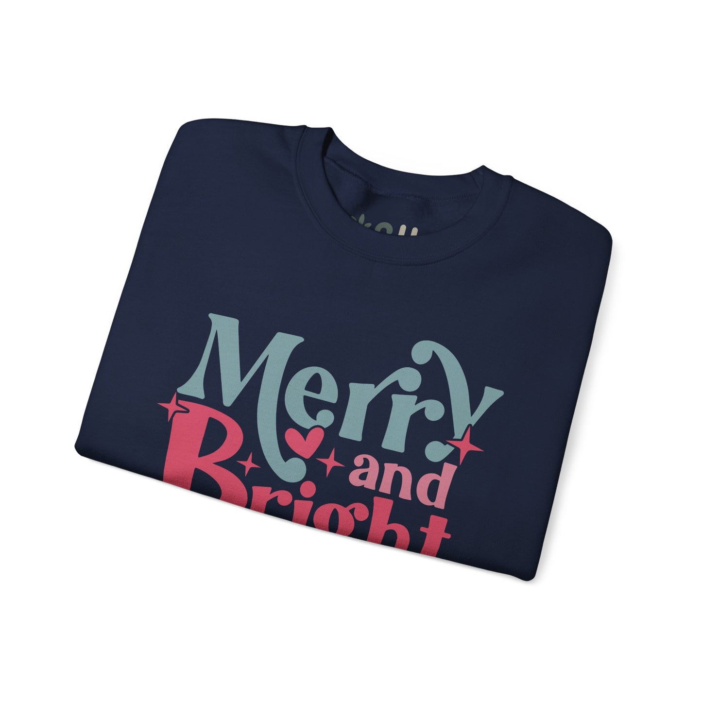 "Merry & Bright" - Crewneck Sweatshirt