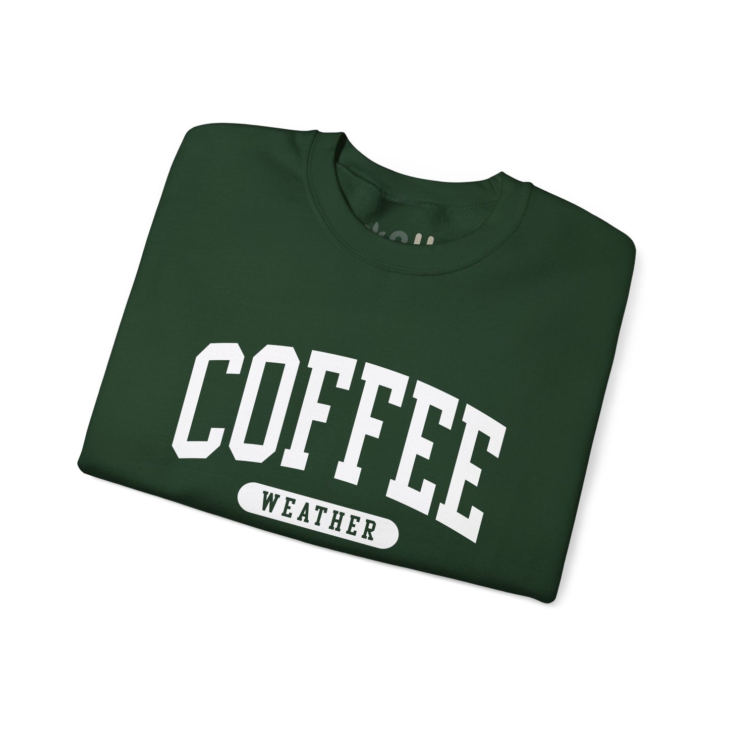 "Coffee Weather" - Crewneck Sweatshirt