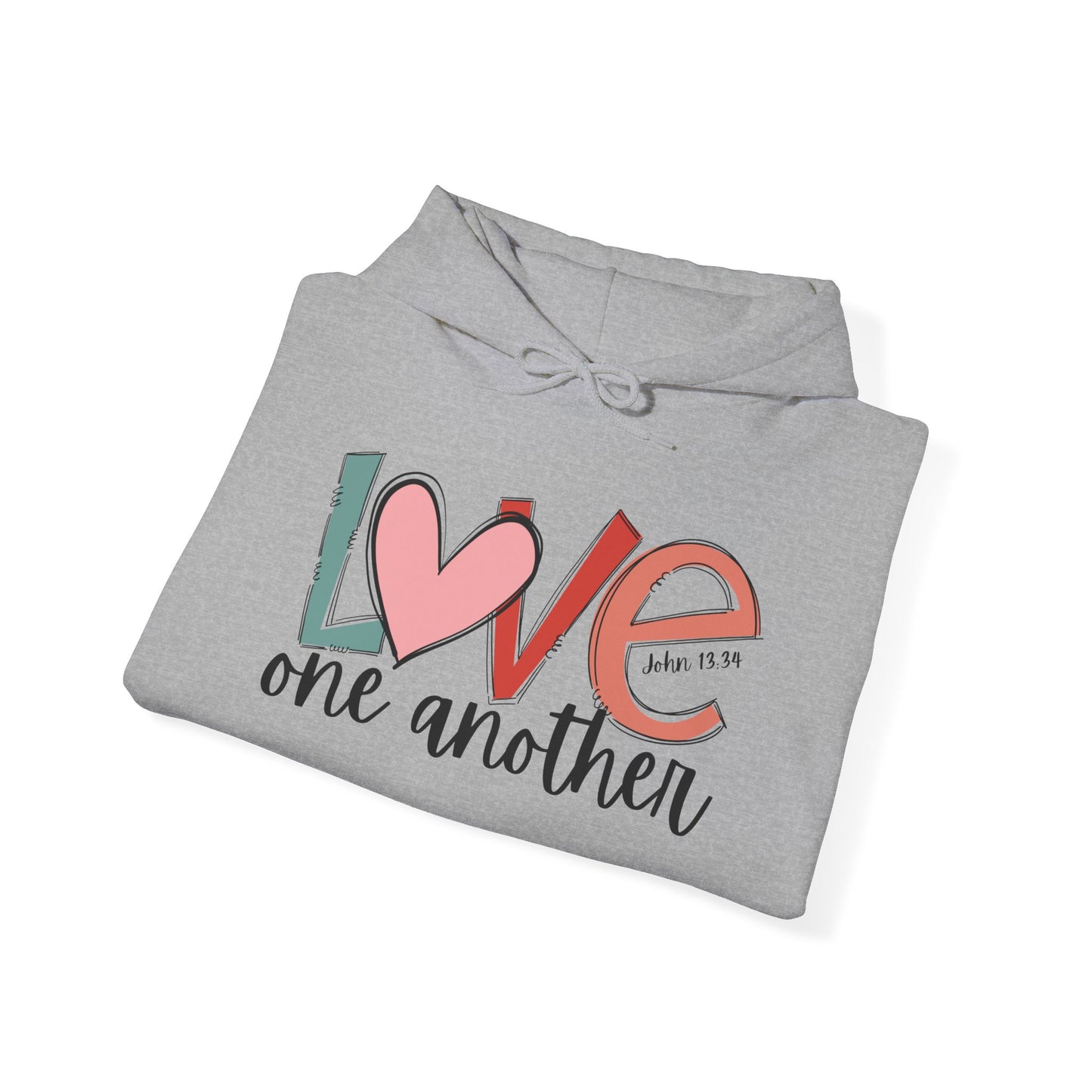"Love One Another" Hooded Sweatshirt