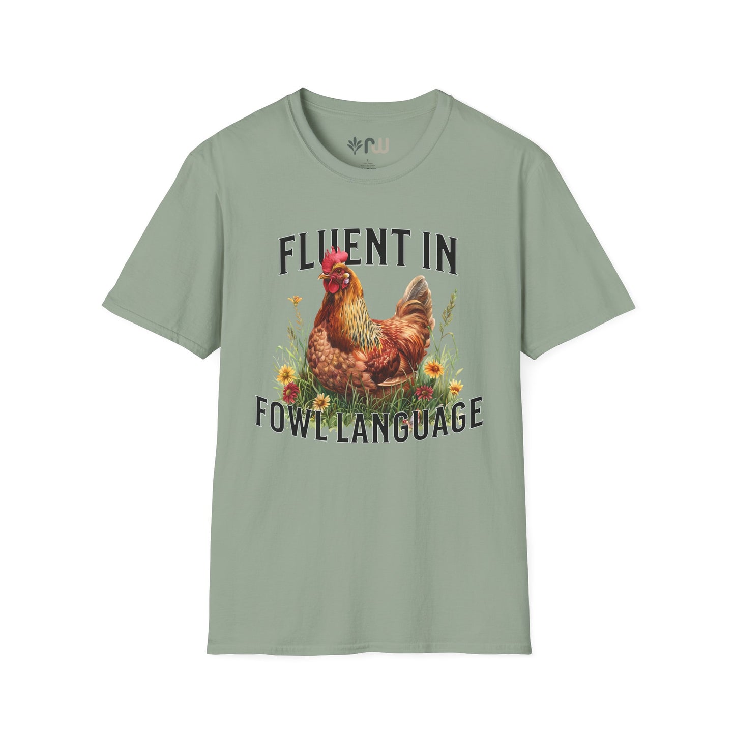 "Fluent in Fowl Language" Softstyle T-Shirt