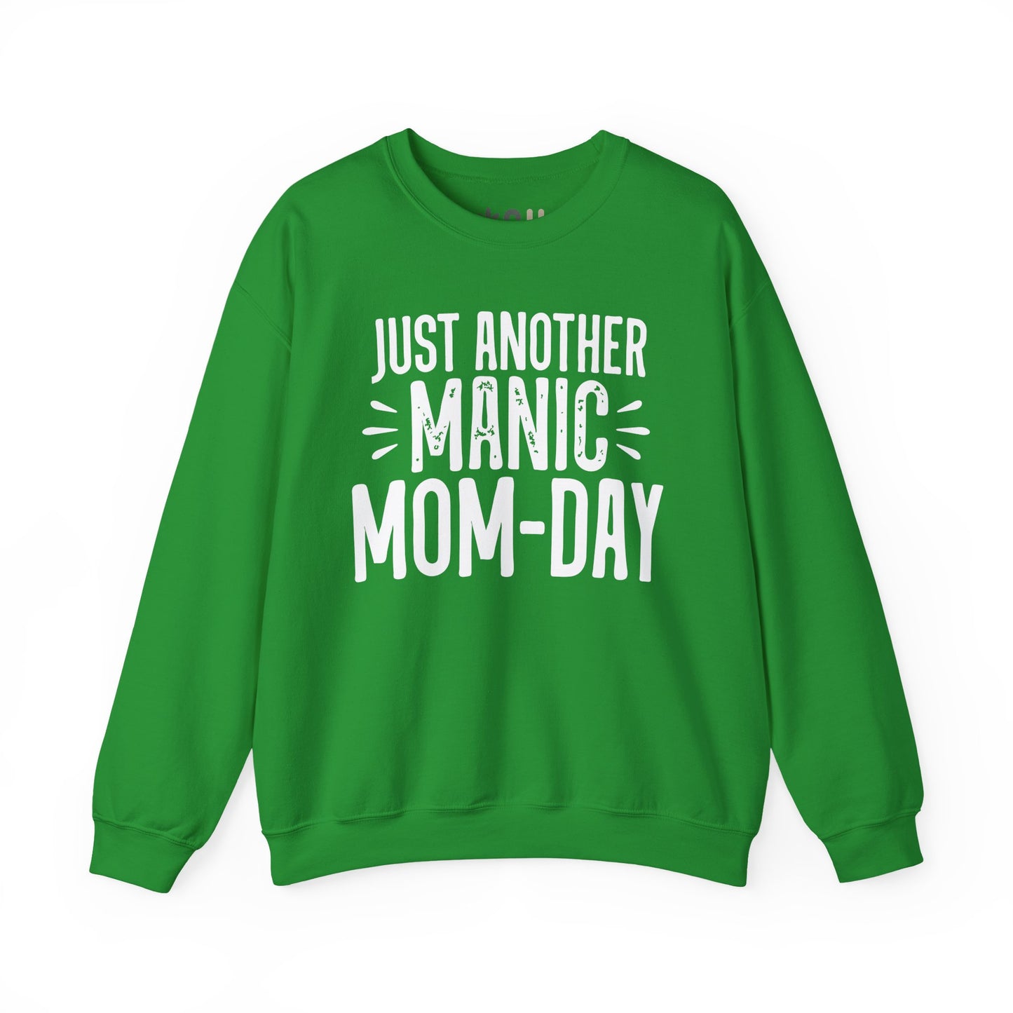 "Just Another Manic Mom Day" Crewneck Sweatshirt