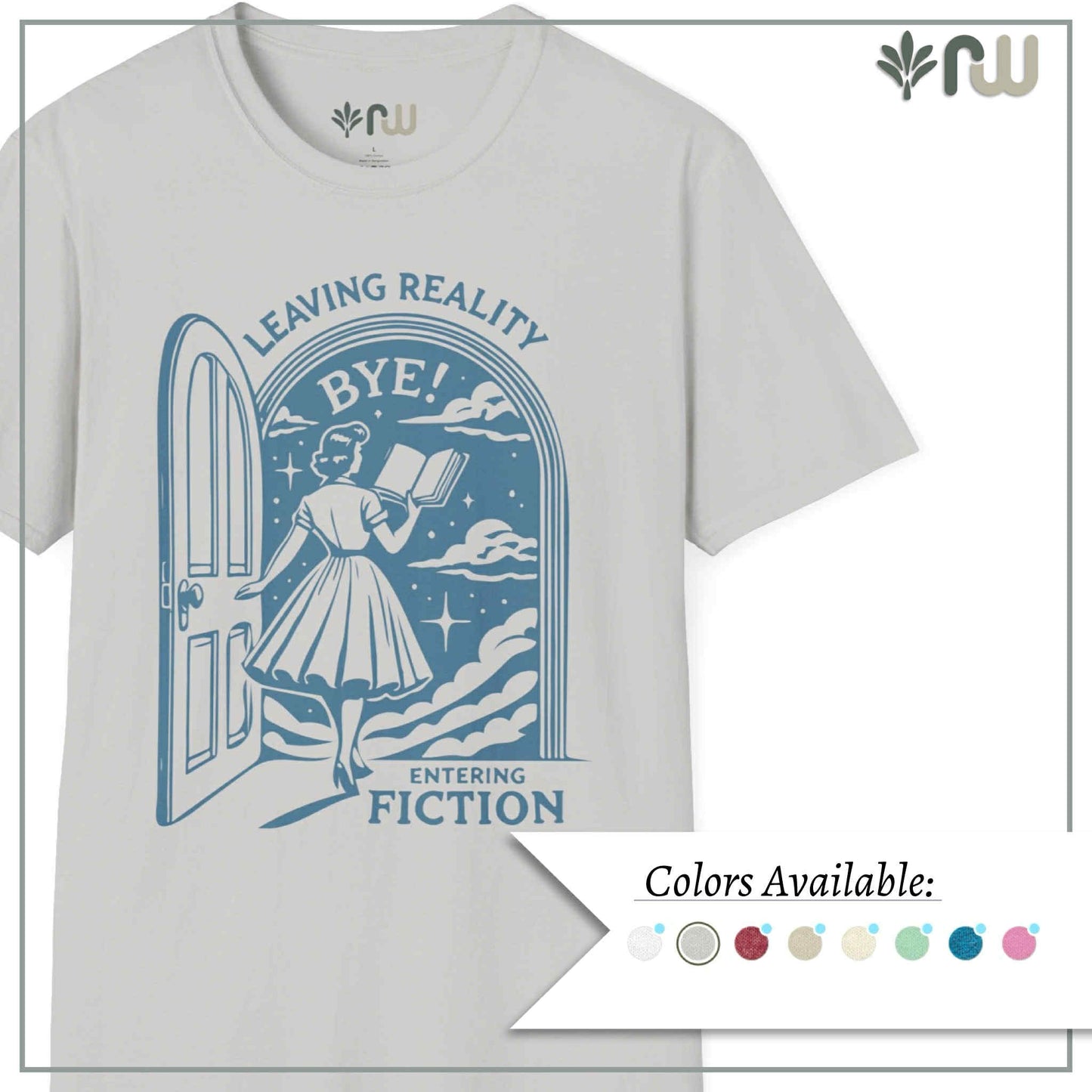 "Leaving Reality, Entering Fiction" Softstyle T-Shirt
