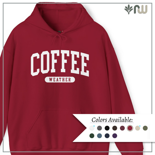 "Coffee Weather" Hooded Sweatshirt